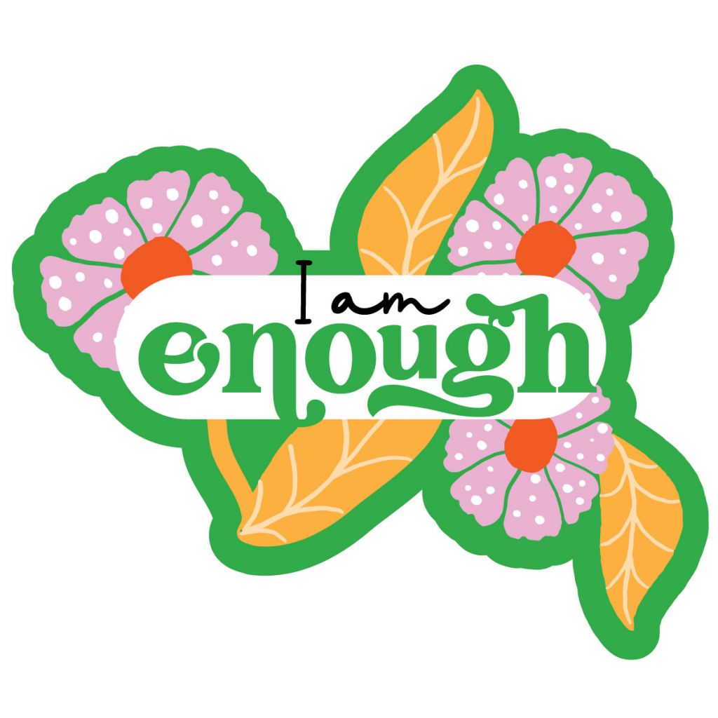 I am Enough mirror cling